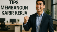 Tips Membangun Karir Kerja