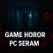 Game Horor PC Seram