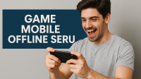 Game Mobile Offline Seru