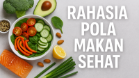 Rahasia Pola Makan Sehat