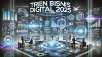 Tren Bisnis Digital 2025