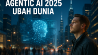 Agentic AI 2025 Ubah Dunia