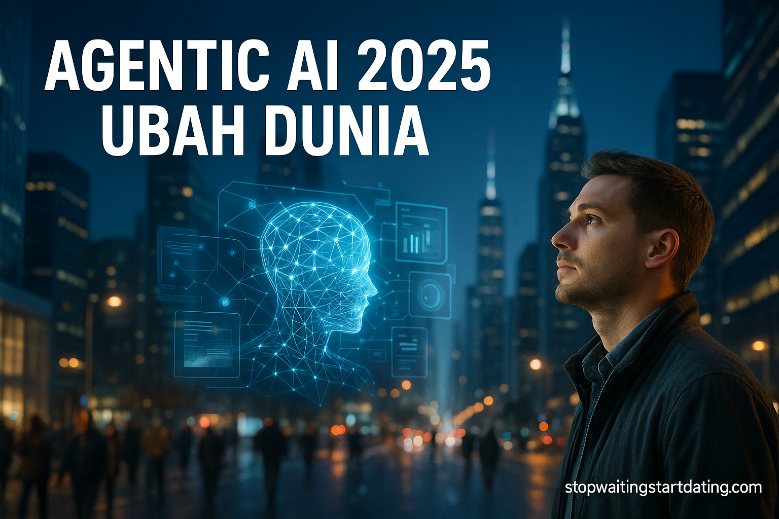 Agentic AI 2025 Ubah Dunia